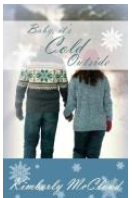 Baby its Cold Outside